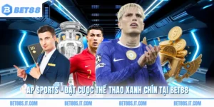 AP SPORTS - Đặt Cược Thể Thao Xanh Chín Tại BET88
