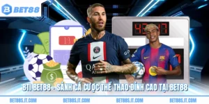 BTI BET88 - Sảnh Cá Cược Thể Thao Đỉnh Cao Tại BET88
