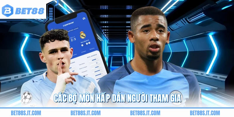 Các bộ môn hấp dẫn người tham gia