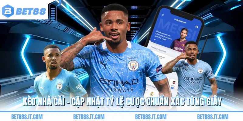 Kèo Nhà Cái - Cập Nhật Tỷ Lệ Cược Chuẩn Xác Từng Giây